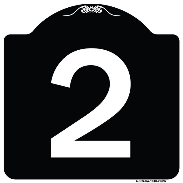 Signmission Sign with Number 2 Heavy-Gauge Aluminum Architectural Sign, 18" x 18", BW-1818-22897 A-DES-BW-1818-22897 - main
